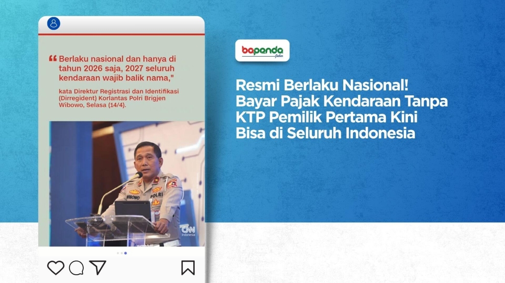 Hore! Bayar Pajak Kendaraan Tanpa KTP Pemilik Pertama Berlaku di Seluruh Indonesia